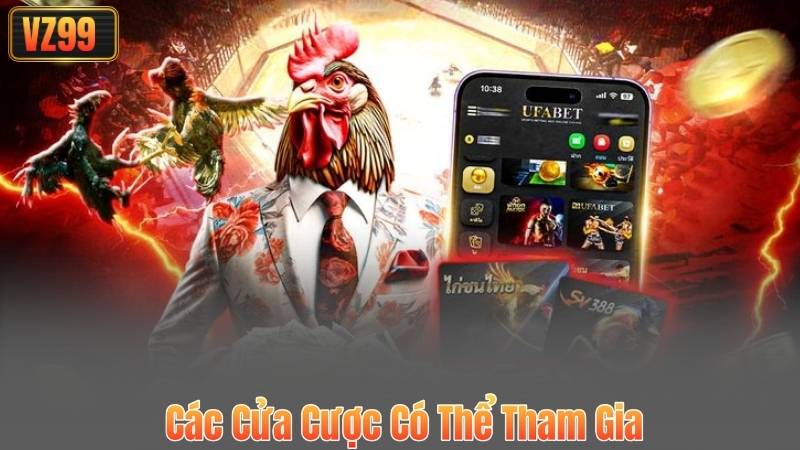 Các Cửa Cược Có Thể Tham Gia